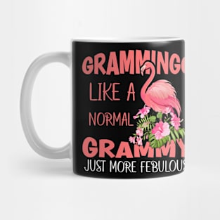 Flamingo Grammingo like a normal Grammy Funny Grandma Mug